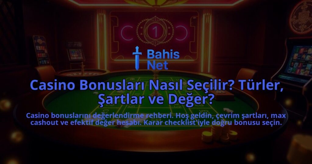 Casino-Bonuslari-Nasil-Secilir-Turler-Sartlar-ve-Deger-overlay-1788164281.jpg
