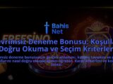 Cevrimsiz-Deneme-Bonusu-Kosullari-Dogru-Okuma-ve-Secim-Kriterleri-overlay-1788169118.jpg